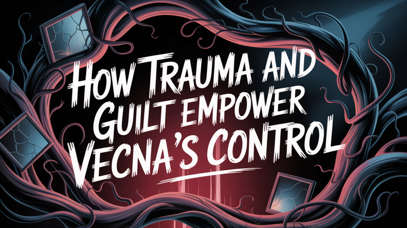 How Trauma and Guilt Empower Vecna’s Control